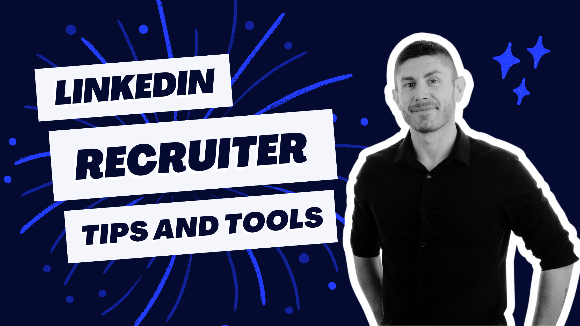 LinkedIn Recruiter Tips And Tools You Can't Miss